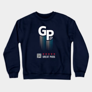 Great Pods - Going UP ! Crewneck Sweatshirt